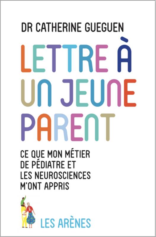 lettre_a_un_jeune_parent_de_catherine_gueguen